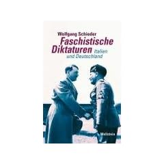 Faschistische Diktaturen: Studien zu Italien und Deutschland