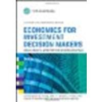 Economics for Investment Decision Makers: Micro, Macro, and International Economics