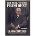 Counsel to the President: A Memoir