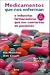 Books : MEDICAMENTOS QUE NOS ENFERMAN