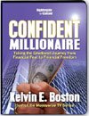 The Confident Millionaire Kelvin Boston (Nightingale Conant)