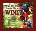 What Do You Know About Wine? 2010 Desk Calendar