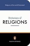 The Penguin Dictionary of Religions: Second Edition (Dictionary, Penguin)