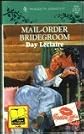 Mail - Order Bridegroom (Harlequin Romance)