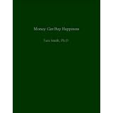 Money Can Buy Happiness