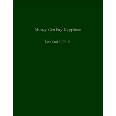 Money <i>Can</i> Buy Happiness
