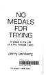 No Medals for Trying: A Week in the Life of a Pro Football Team