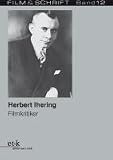 Produkt-Bild: Herbert Ihering: Filmkritiker