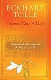 Oneness With All Life: Inspirational Selections From A New Earth - 