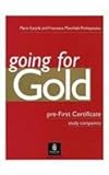 Going for gold. Pre-first certificate study companion