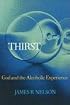 THIRST: God and the Alchoholic Experience