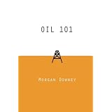 Oil 101