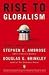 Rise to Globalism: American Foreign Policy Since 1938, Revised Edition 9th (nineth) edition