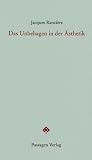 Das Unbehagen in der �sthetik - Jacques Ranci�re