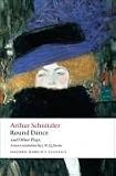 Round Dance and Other Plays (Oxford World's Classics)