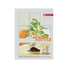 Stevia s��en mit dem Wunderkraut
