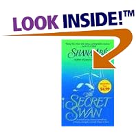 The Secret Swan by  Shana Abe