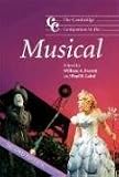 The Cambridge Companion to the Musical (Cambridge Companions to Music)