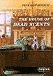 The House of the Dead Scents
