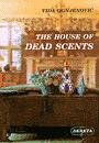 The House of the Dead Scents