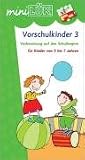 miniL&Uuml;K &Uuml;bungen f&uuml;r Vorschulkinder: mini L&Uuml;K, &Uuml;bungshefte, &Uuml;bungen f&uuml;r Vorschulkinder: Vorbereitung auf den Schulbeginn f&uuml;r Kinder von 5 bis 7 Jahren: HEFT 3 - Heinz Vogel