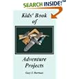 Kids' Book of Adventure Projects by Gary F Hartman