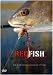 Redfish Can't Jump - The Truth and a Whole Lot of Tails by Luke Pearson, Seth Vernon & Josh Eddings (North Carolina Red Drum Fly Fishing DVD)
