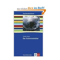 Der Schimmelreiter. Texte und Materialien: Ab 9./10. Schuljahr