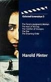Collected Screenplays 3: "French Lieutenants Woman", "Heat of the Day", "Comfort of Strangers", "The Trial", "Dreaming Child" v. 3