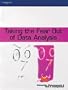 Taking the Fear Out of Data Analysis