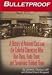 Books : Bulletproof: A History of Armored Cars and the Colorful Characters Who Ran Them, Rode Them, and Sometimes Robbed Them