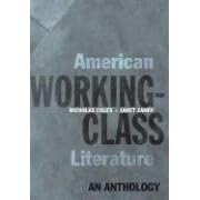 American Working-Class Literature: An Anthology