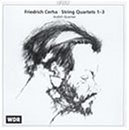 Friedrich Cerha: String Quartets 1-3