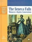 The Seneca Falls: Women's Rights Convention (Landmark Events in American History)
