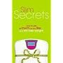 Slim Secrets: How to Eat as Much as You Like and Still Lose Weight
