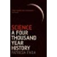 Science: A Four Thousand Year History by Fara, Patricia [Oxford University Press, 2010] (Paperback) [Paperback]