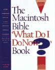 The Macintosh Bible "What Do I Do Now?" Book,
Charles Rubin