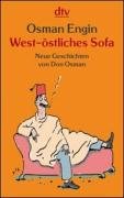 West-östliches Sofa: Neue Geschichten von Don Osman by Osman Engin