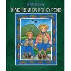 Tomorrow on Rocky Pond