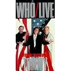 Click here to buy The Who, Live: Featuring Rock Opera Tommy by  Roger Daltrey, Pete Townshend, John Entwistle, Steve Bolton, and John Bundrick .