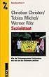 Sozialstaat. Wie die Sicherungssysteme funktionieren und wer von den "Reformen" profitiert. (AttacBasisTexte 6)