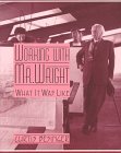 Working with Mr. Wright: What It Was Like