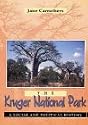 The Kruger National Park: A Social and Political History