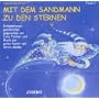 Mit dem Sandmann zu den Sternen, 1 Audio-CD von Sabine Seyffert
