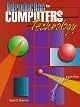 Introduction to Computers and Technology: An Introduction to Personal Computers