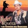 Juan Rivera Y Los Corridos Mas Broncudos
