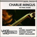 His Final Work:Charles Mingus