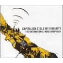 Click here to buy Capitalism Stole My Virginity by  International Noise Conspiracy .