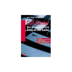 Call Center. Der professionelle Dialog mit dem Kunden