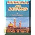 Kerbala (Karbala) and Beyond